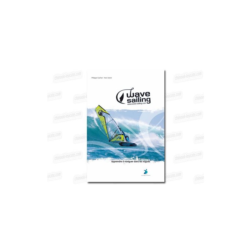 Wave Sailing Apprendre à naviguer dans les vagues